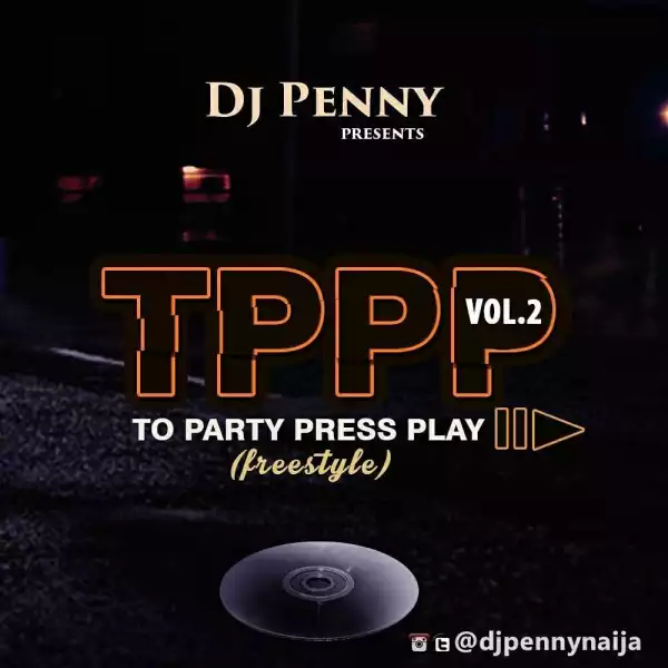 Dj Penny - To Party Press Play Mix Vol.2